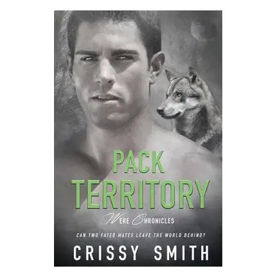 "Pack Territory" - "" ("Smith Crissy")(Paperback)