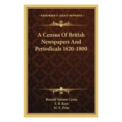 "A Census Of British Newspapers And Periodicals 1620-1800" - "" ("Crane Ronald Salmon")(Paperbac