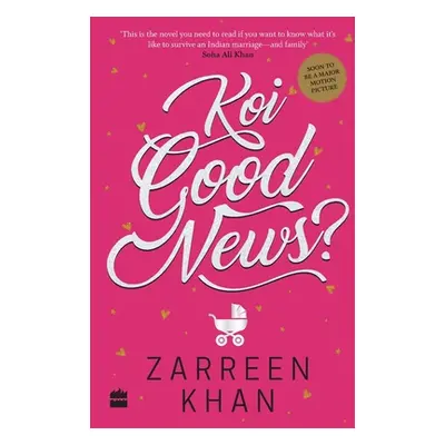 "Koi Good News?" - "" ("Khan Zarreen")(Paperback)