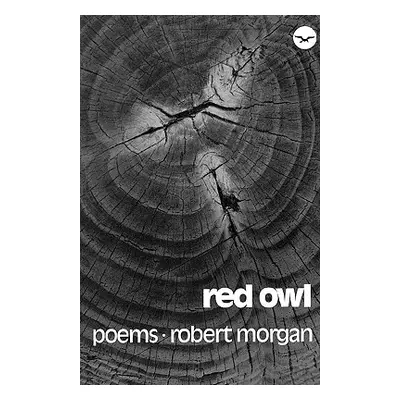 "Red Owl: Poems" - "" ("Morgan Robert")(Paperback)