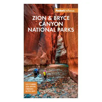 "Fodor's Infocus Zion National Park" - "" ("Fodor's Travel Guides")(Paperback)