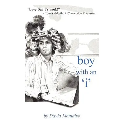 "boy with an 'i'" - "" ("Montalvo David")(Paperback)