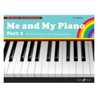 "Me and My Piano Part 2: More Lessons for the Young Pianist" - "" ("Waterman Fanny")(Paperback)