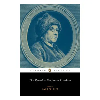 "The Portable Benjamin Franklin" - "" ("Franklin Benjamin")(Paperback)