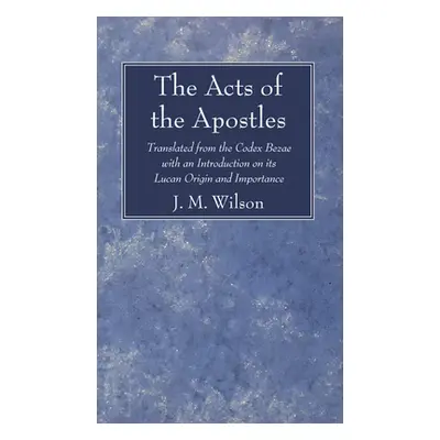 "The Acts of the Apostles" - "" ("Wilson J. M.")(Paperback)