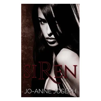 "Siren" - "" ("Joseph Jo-Anne")(Paperback)