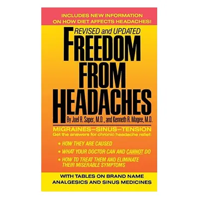 "Freedom from Headaches: A Personal Guide for Understanding and Treating Headache, Face, and Nec