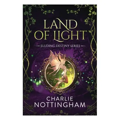 "Land of Light" - "" ("Nottingham Charlie")(Paperback)