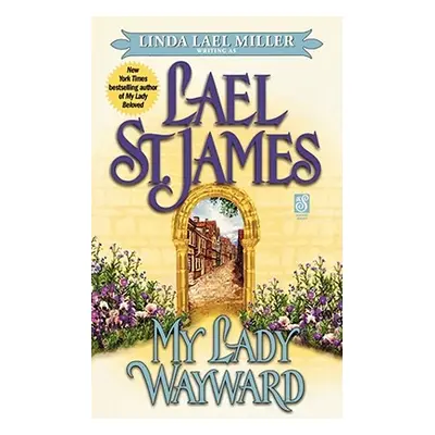 "My Lady Wayward" - "" ("St James Lael")(Paperback)