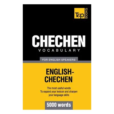 "Chechen vocabulary for English speakers - 5000 words" - "" ("Taranov Andrey")(Paperback)