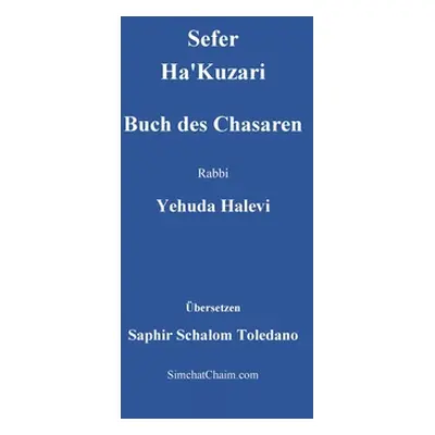 "Sefer Ha'Kuzari - Buch des Chasaren" - "" ("Rabbi Yehuda Halevi")(Paperback)