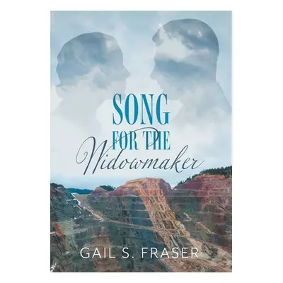 "Song for the Widowmaker" - "" ("Fraser Gail S.")(Pevná vazba)