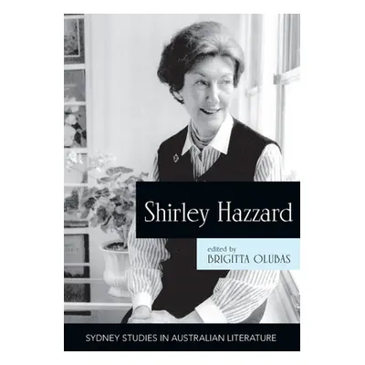 "Shirley Hazzard: New Critical Essays" - "" ("Olubas Brigitta")(Paperback)