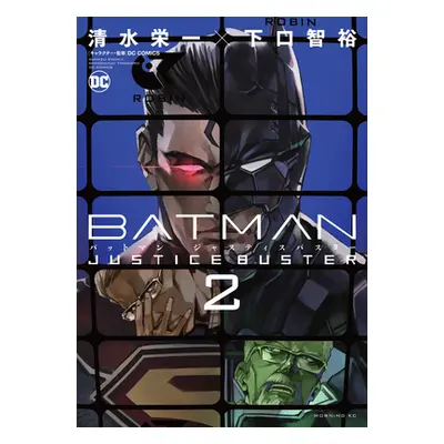 "Batman Justice Buster Vol. 2" - "" ("Shimizu Eiichi")(Paperback)