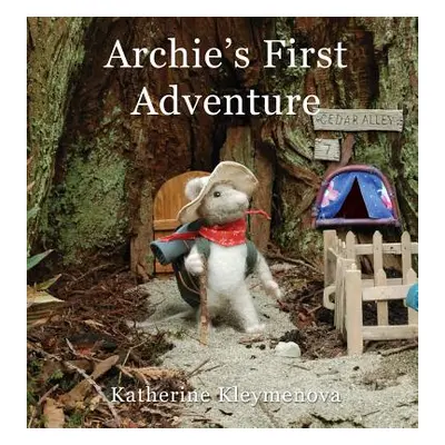 "Archie's First Adventure" - "" ("Kleymenova Katherine")(Pevná vazba)