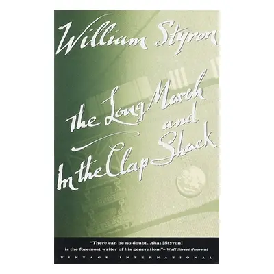 "The Long March and In the Clap Shack" - "" ("Styron William")(Paperback)