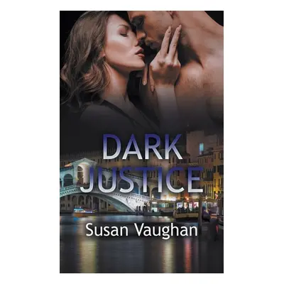 "Dark Justice" - "" ("Vaughan Susan")(Paperback)