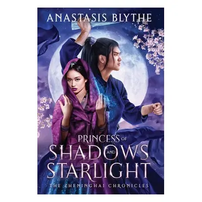 "Princess of Shadows and Starlight" - "" ("Blythe Anastasis")(Pevná vazba)