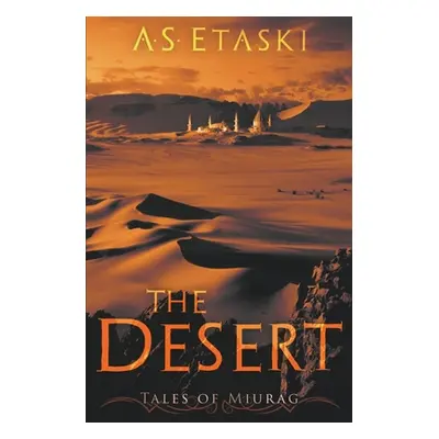 "The Desert" - "" ("Etaski A. S.")(Paperback)