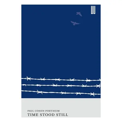 "Time Stood Still" - "" ("Cohen-Portheim Paul")(Paperback)