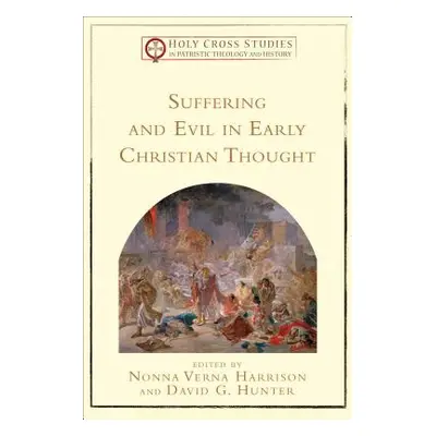 "Suffering and Evil in Early Christian Thought" - "" ("Harrison Nonna Verna")(Paperback)