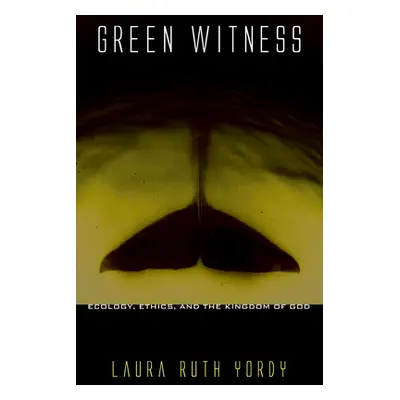 "Green Witness" - "" ("Yordy Laura Ruth")(Pevná vazba)