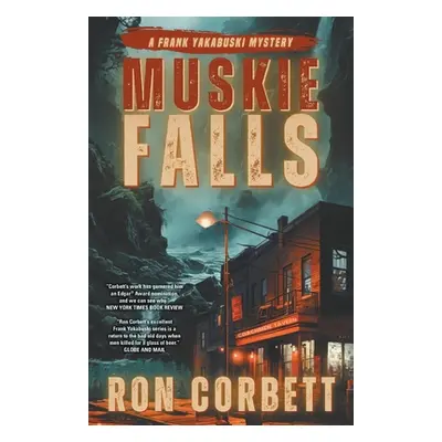 "Muskie Falls" - "" ("Corbett Ron")(Paperback)