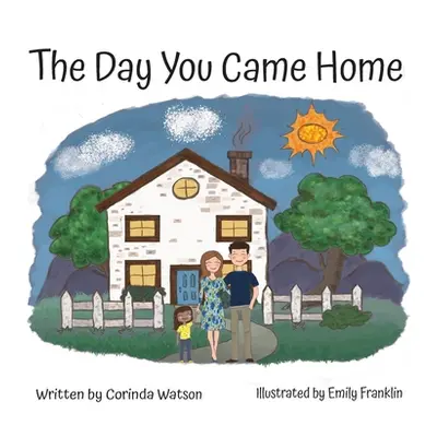 "The Day You Came Home" - "" ("Watson Corinda")(Pevná vazba)