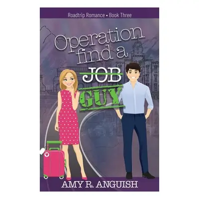 "Operation Find a Guy" - "" ("Anguish Amy R.")(Paperback)