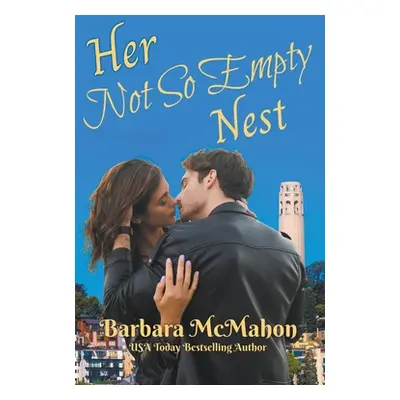 "Her Not So Empty Nest" - "" ("McMahon Barbara")(Paperback)