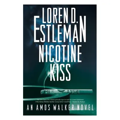 "Nicotine Kiss" - "" ("Estleman Loren D.")(Paperback)