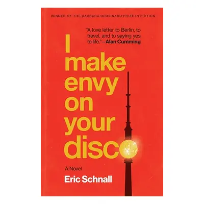 "I Make Envy on Your Disco" - "" ("Schnall Eric")(Paperback)