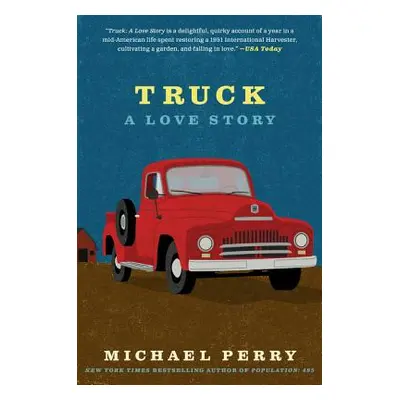 "Truck: A Love Story" - "" ("Perry Michael")(Paperback)