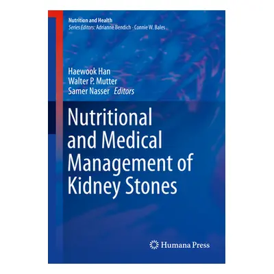 "Nutritional and Medical Management of Kidney Stones" - "" ("Han Haewook")(Paperback)