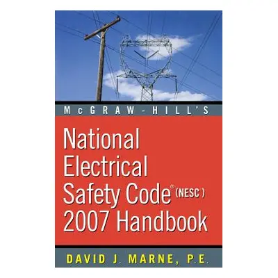 "National Electrical Safety Code (NESC) Handbook" - "" ("Marne David")(Pevná vazba)