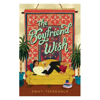 "The Boyfriend Wish" - "" ("Teerdhala Swati")(Pevná vazba)