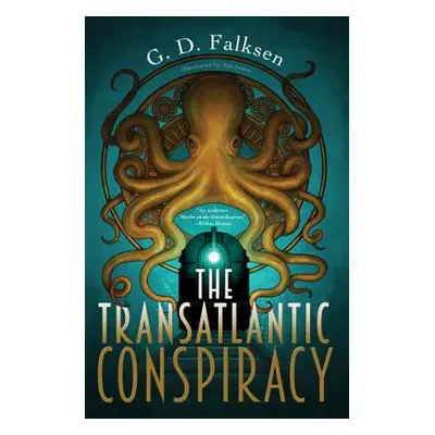 "The Transatlantic Conspiracy" - "" ("Falksen G. D.")(Paperback)