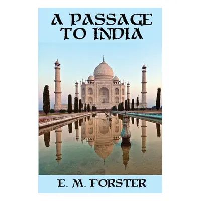 "A Passage to India" - "" ("Forster E. M.")(Paperback)