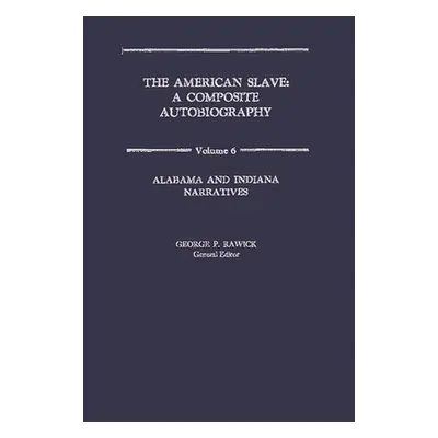 "The American Slave: Vol. 6" - "" ("Rawick")(Pevná vazba)