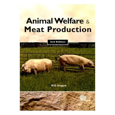 "Animal Welfare and Meat Production" - "" ("Gregory Neville G.")(Paperback)