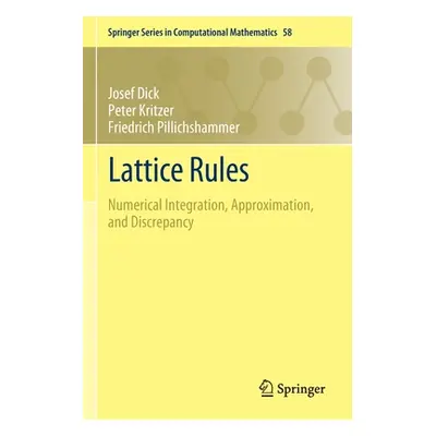 "Lattice Rules: Numerical Integration, Approximation, and Discrepancy" - "" ("Dick Josef")(Paper