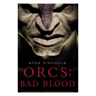 "Orcs: Bad Blood" - "" ("Nicholls Stan")(Paperback)