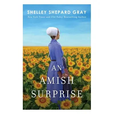 "An Amish Surprise, 2" - "" ("Gray Shelley Shepard")(Paperback)