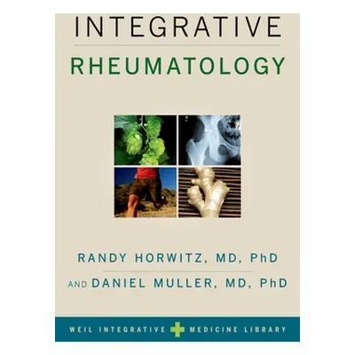 "Integrative Rheumatology" - "" ("Horwitz Randy")(Pevná vazba)