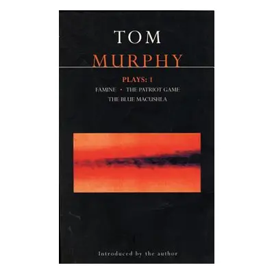 "Murphy: Plays One" - "" ("Murphy Tom")(Paperback)