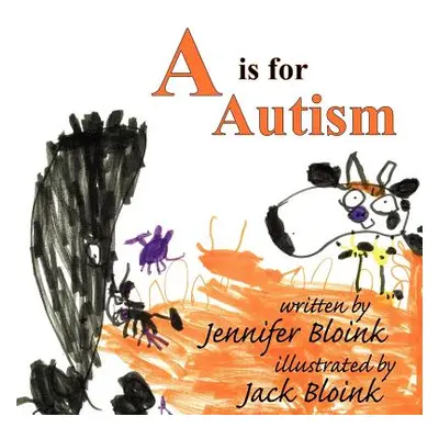 "A is for Autism" - "" ("Bloink Jennifer")(Paperback)