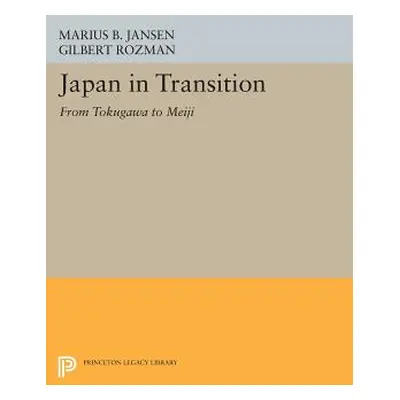 "Japan in Transition: From Tokugawa to Meiji" - "" ("Jansen Marius B.")(Paperback)