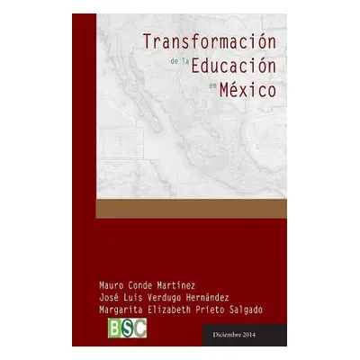 "Transformacion de la Educacion en Mexico: Los modelos educativos a travs de la historia" - "" (