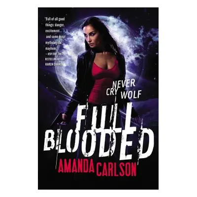 "Full Blooded" - "" ("Carlson Amanda")(Paperback)