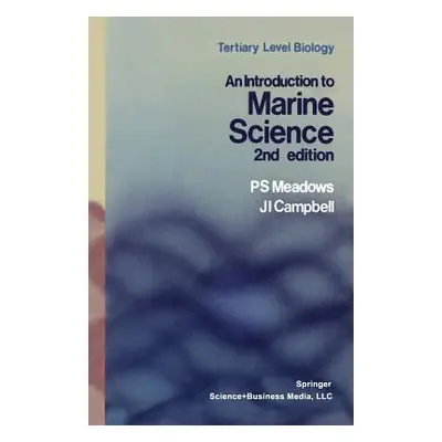 "An Introduction to Marine Science" - "" ("Meadows P. S.")(Paperback)